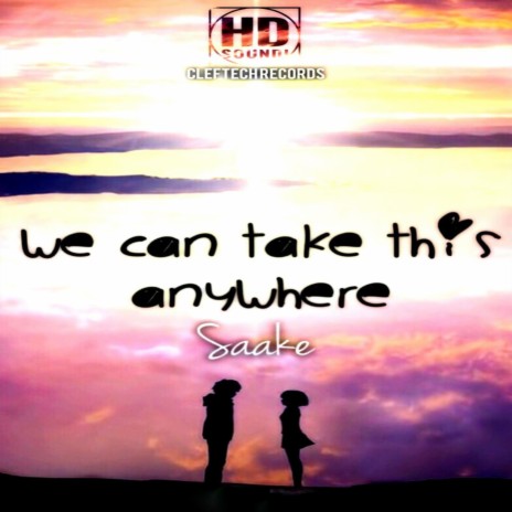 We Can Take This Anywhere | Boomplay Music