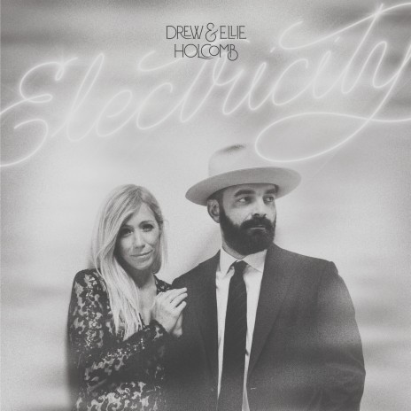 Electricity ft. Ellie Holcomb | Boomplay Music