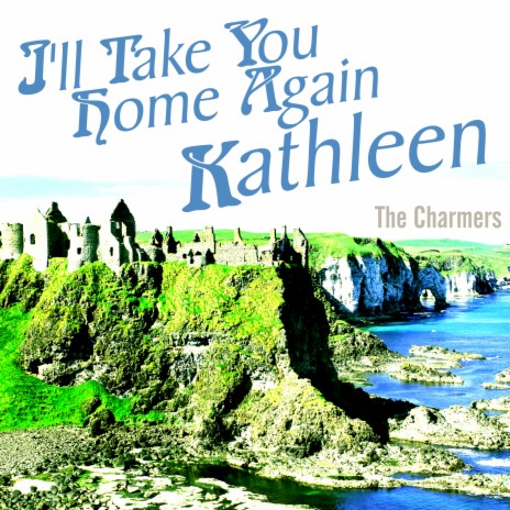 I'll Take You Home Again Kathleen ft. Westendorf