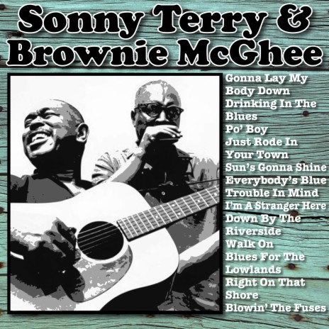 Just Rode In Your Town ft. S Terry, W McGhee, Sonny Terry & Brownie McGhee