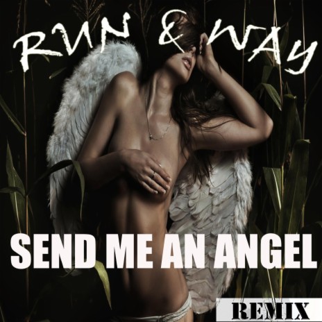 Send me an Angel (D-Tune vs. EMD Boyz Remix) | Boomplay Music
