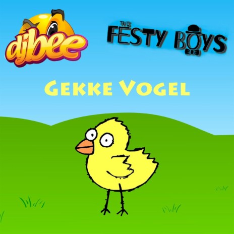 Gekke Vogel ft. The Festy Boys | Boomplay Music