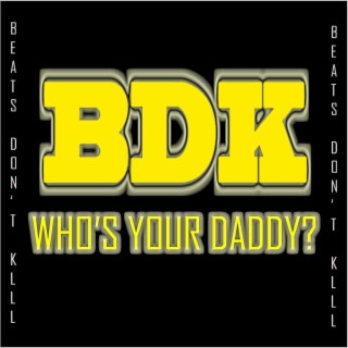 Who S Your Daddy Songs Download Who S Your Daddy Mp3 New Songs And Albums Boomplay Music