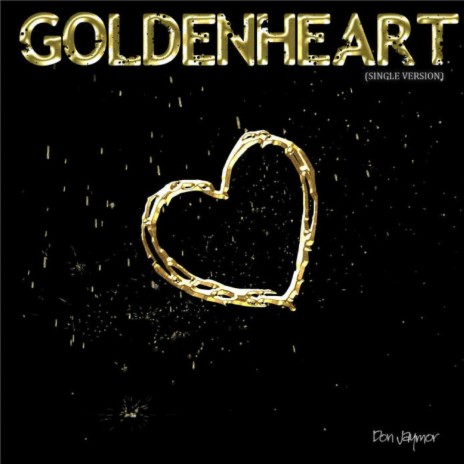 Golden Heart (Single Version) | Boomplay Music