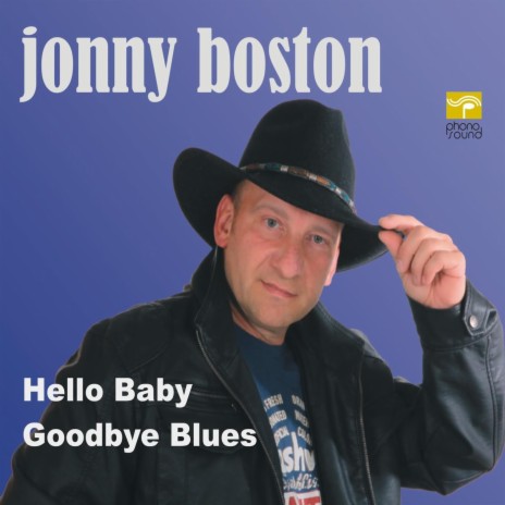 Hello Baby Goodbye Blues