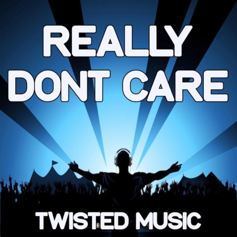 Really Dont Care (Instrumental Version) | Boomplay Music
