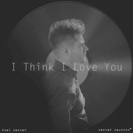 I Think I Love You | Boomplay Music