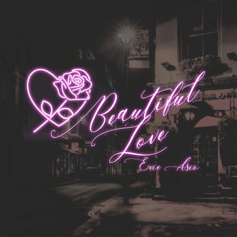 Beautiful Love | Boomplay Music