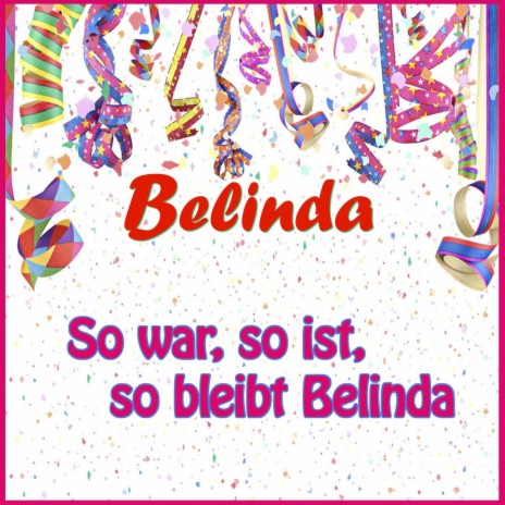 So war, so ist, so bleibt Belinda (Potpourri)