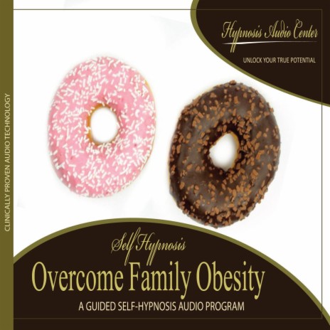 Overcome Family Obesity: Guided Self-Hypnosis