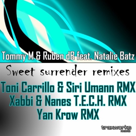 Sweet Surrender (feat. Natalie Batz) (Xabbi & Nanes T.E.C.H Remix) | Boomplay Music