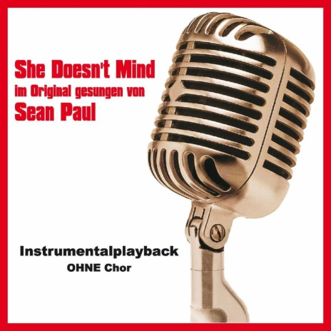 She Doesn't Mind ((Instrumentalversion ohne Chor)) | Boomplay Music