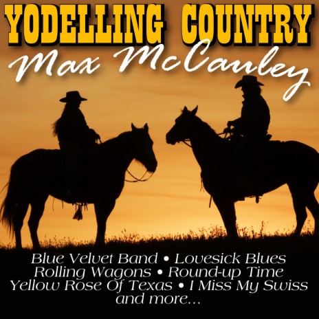 Blue Yodel No. 6 ft. Max McCaulay | Boomplay Music