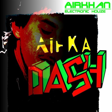 AIRKA DASH (original)