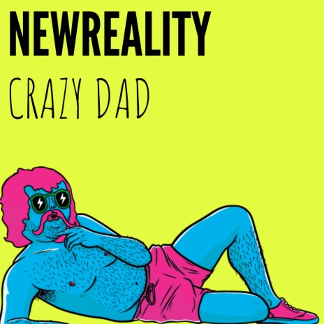 Crazy Dad | Boomplay Music