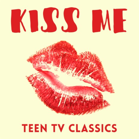 Kiss Me - Dawson's Creek ft. M P Slocum | Boomplay Music