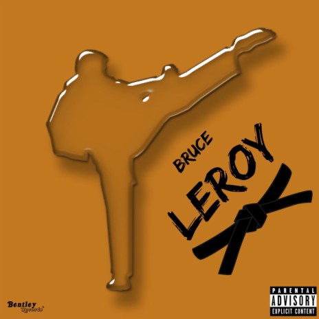 Bruce Leroy | Boomplay Music