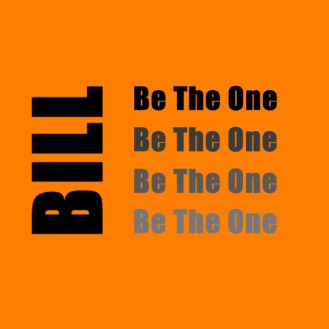 Be The One | Boomplay Music