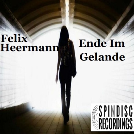Ende Im Gelande | Boomplay Music