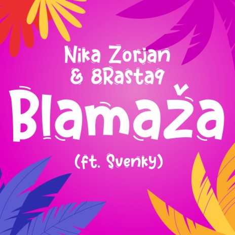 Blamaža ft. 8Rasta9 & Svanky | Boomplay Music