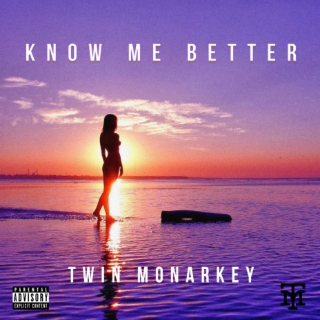 Know Me Better | Boomplay Music