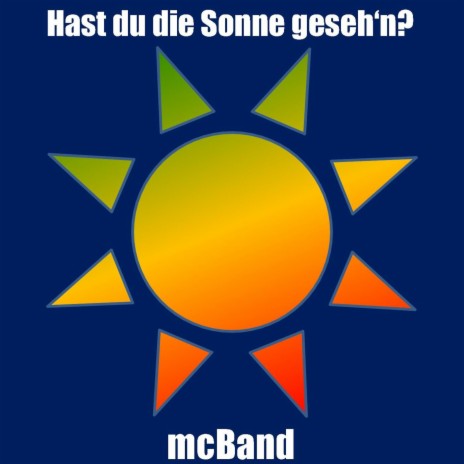 Hast du die Sonne geseh'n? | Boomplay Music