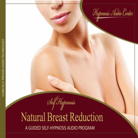 Natural Breat Reduction - Guided Self-Hypnosis