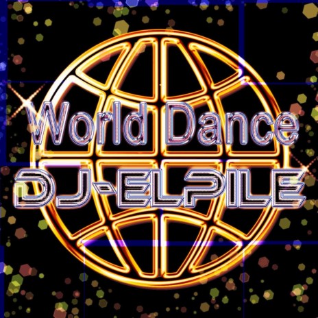 World Dance (Original) | Boomplay Music