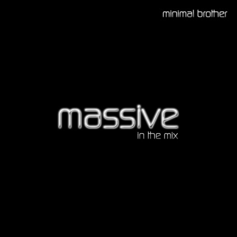 massive (in the mix) | Boomplay Music