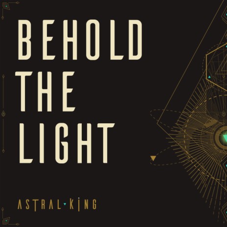Behold the Light