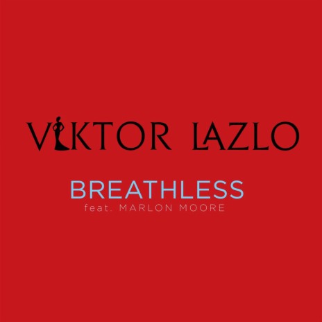Breathless ft. Marlon Moore | Boomplay Music