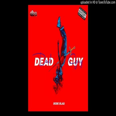 Dead Guy | Boomplay Music