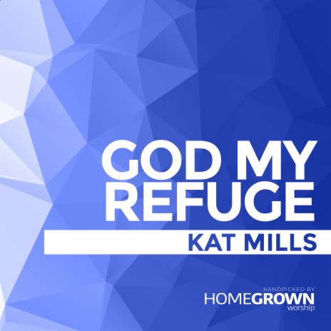 God My Refuge | Boomplay Music