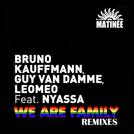 We Are Family (Dan Slater) ft. Guy Van Damme, Leomeo & Nyassa | Boomplay Music