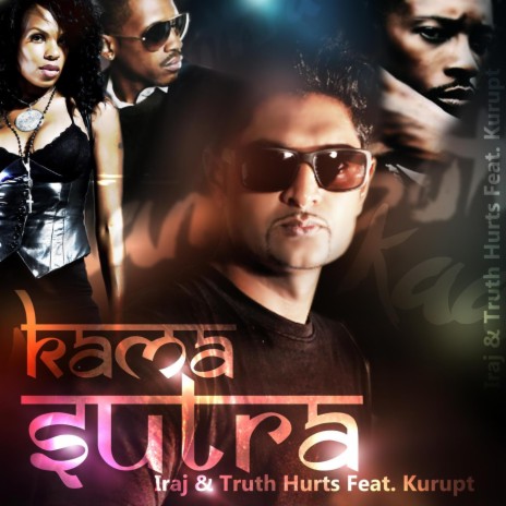 Kama Sutra ft. Truth Hurts, Kurupt & Kona