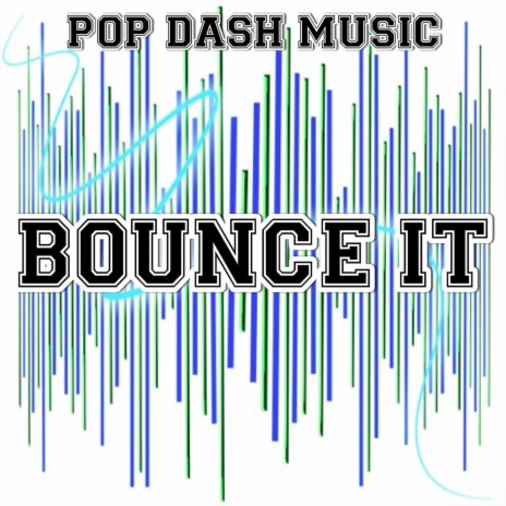 Bounce It (Instrumental Version)