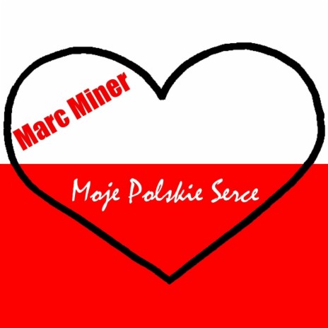 Moje Polskie Serce (Karaoke Version) | Boomplay Music