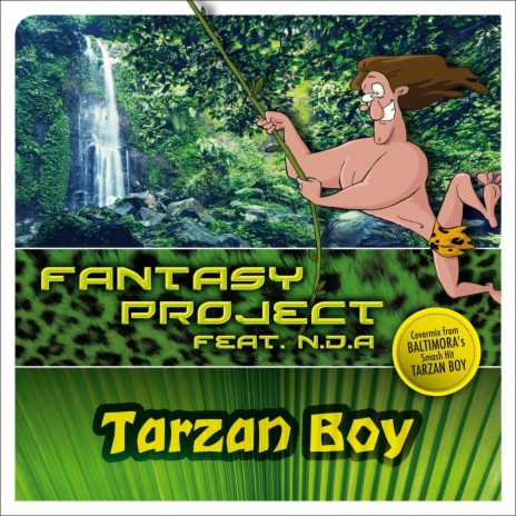 Tarzan Boy ft. NDA | Boomplay Music