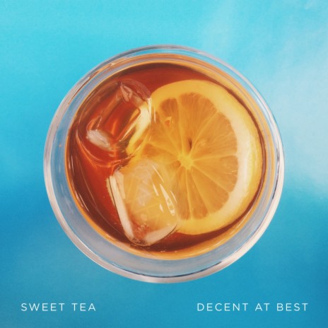 Sweet Tea | Boomplay Music