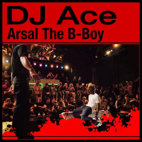 Arsal The B-Boy