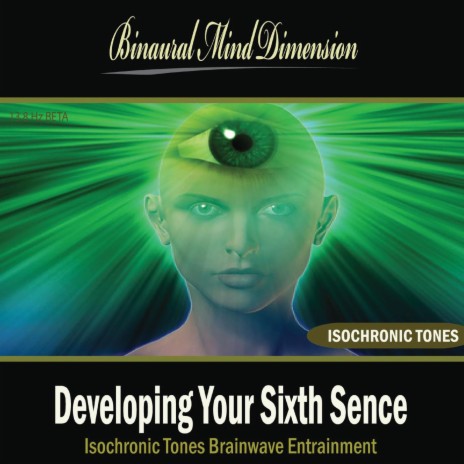 Developing Your Sixth Sence: Isochronic Tones Brainwave Entrainment | Boomplay Music
