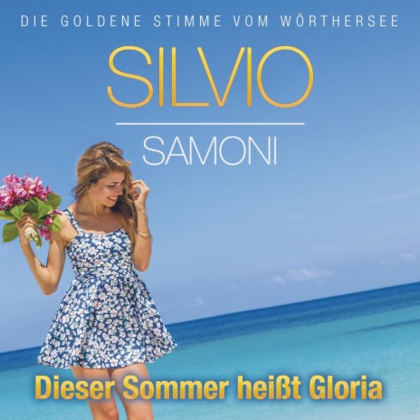 Dieser Sommer heißt Gloria (Radio Version)