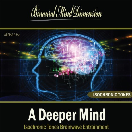 A Deeper Mind: Isochronic Tones Brainwave Entrainment | Boomplay Music