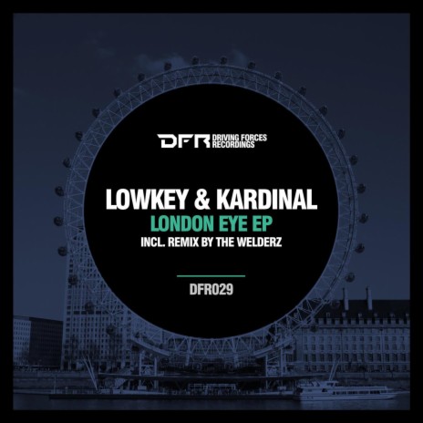 London Eye (Original Mix) ft. Kardinal | Boomplay Music