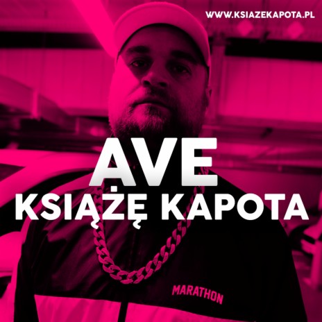 Ave książę Kapota (Bonus Track)