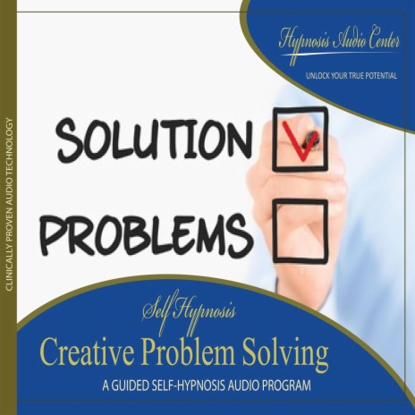 Creative Problem Solving: Guided Self-Hypnosis