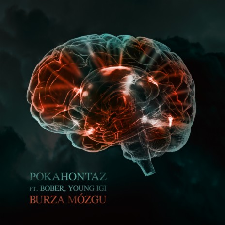 Burza mózgu (Album Version) ft. Fokus, Rahim, Young Igi & Bober | Boomplay Music