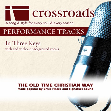 The Old Time Christian Way (Performance Track with Background Vocals in C#) | Boomplay Music