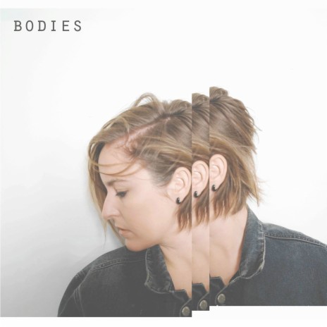 Bodies | Boomplay Music