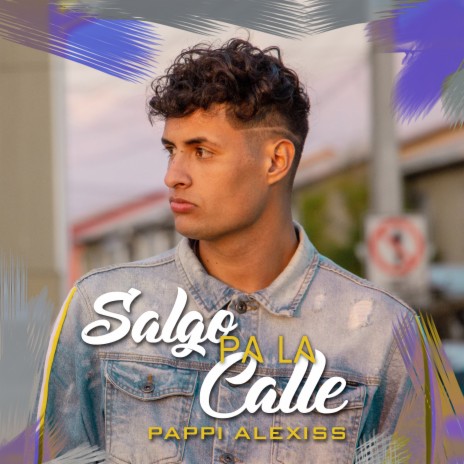 Salgo pa la Calle | Boomplay Music